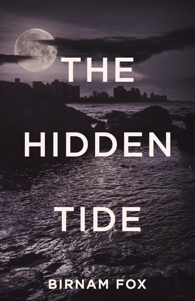 The Hidden Tide