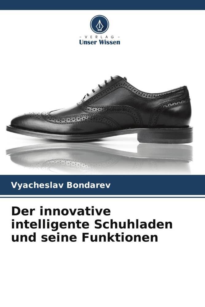 Der innovative intelligente Schuhladen und seine Funktionen