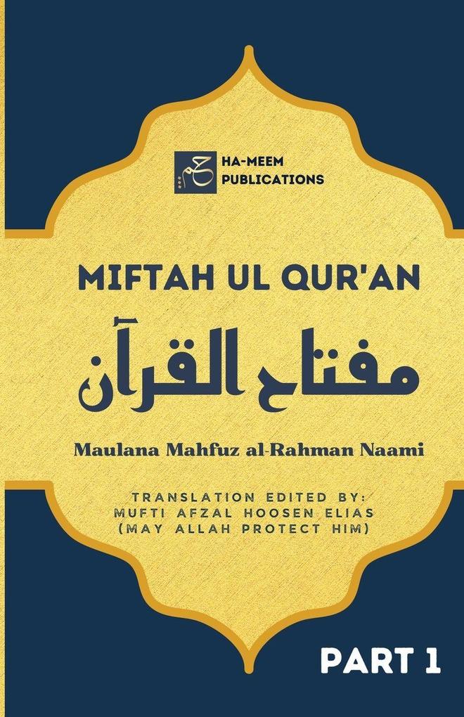 Miftah ul Quran (Part 1)