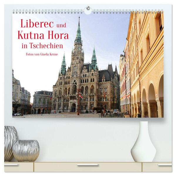 Liberec und Kutna Hora in Tschechien (hochwertiger Premium Wandkalender 2024 DIN A2 quer) Kunstdruck in Hochglanz