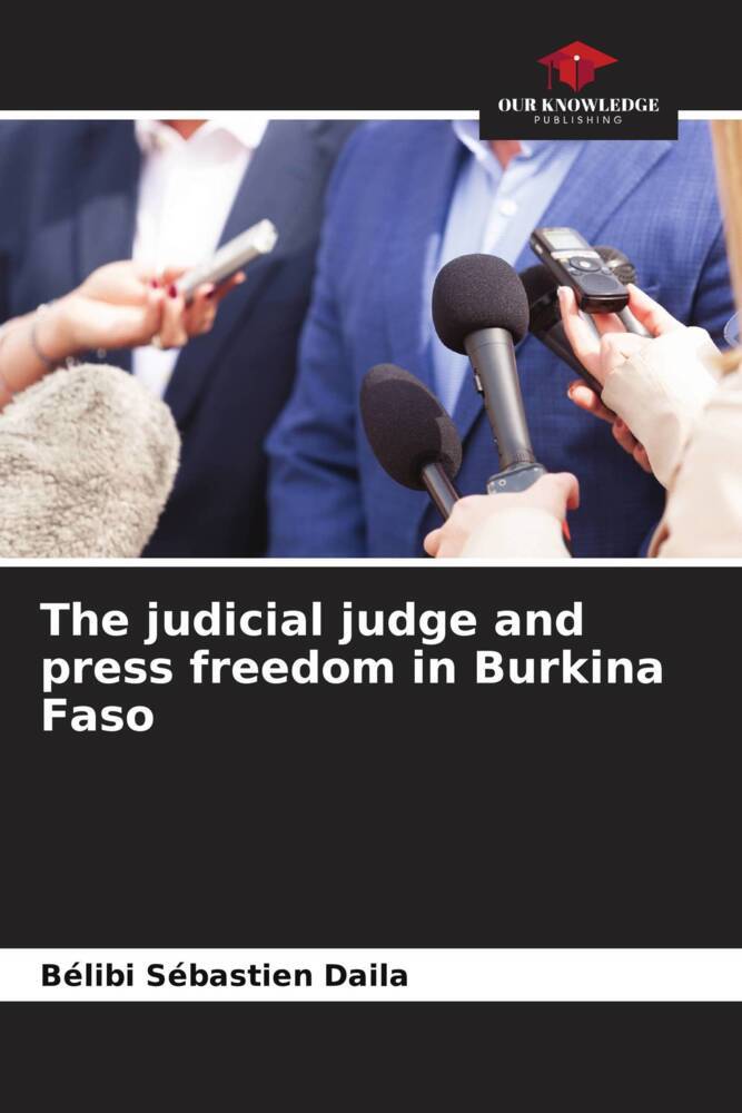 The judicial judge and press freedom in Burkina Faso