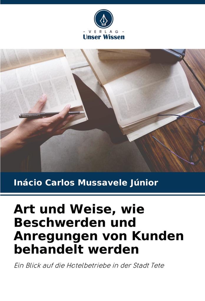 Art und Weise wie Beschwerden und Anregungen von Kunden behandelt werden