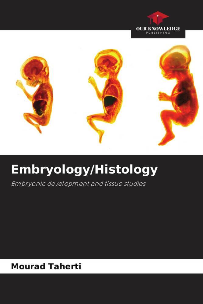 Embryology/Histology