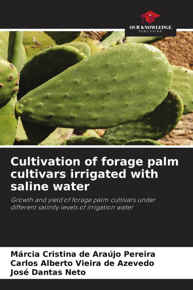 Cultivation of forage palm cultivars irrigated with saline water