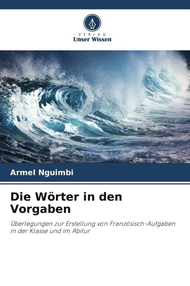 Die Wörter in den Vorgaben