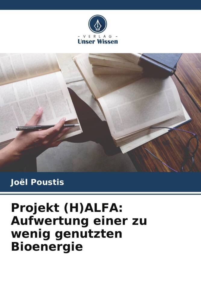 Projekt (H)ALFA: Aufwertung einer zu wenig genutzten Bioenergie