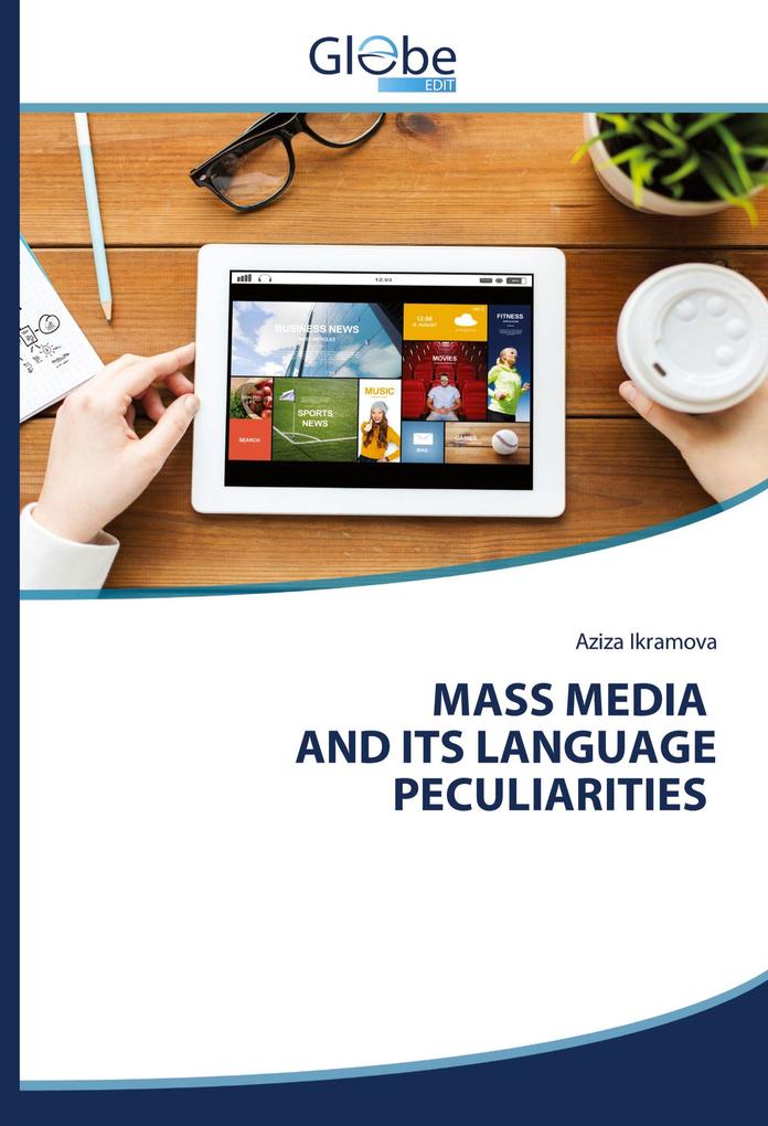 MASS MEDIA AND ITS LANGUAGE PECULIARITIES
