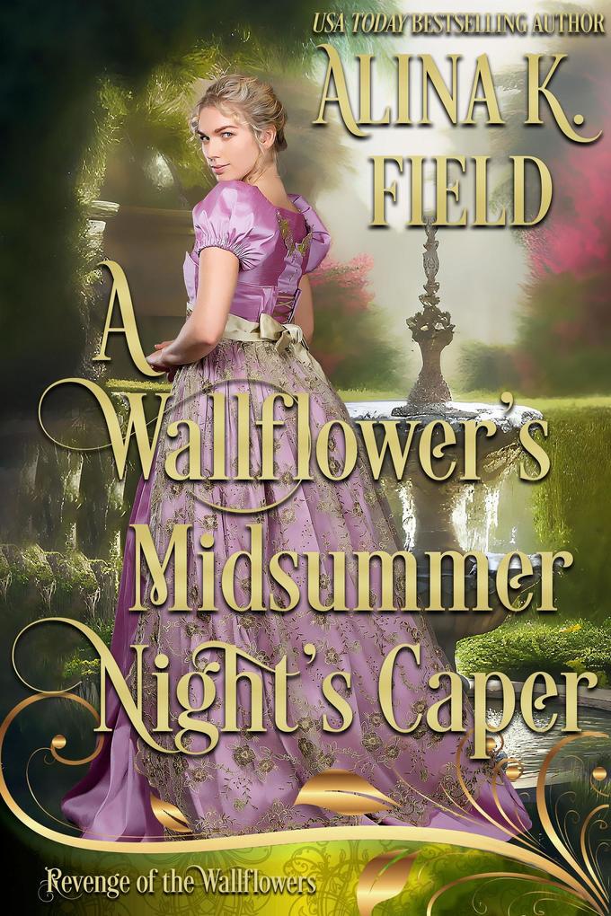 A Wallflower‘s Midsummer Night‘s Caper (Revenge of the Wallflowers #15)