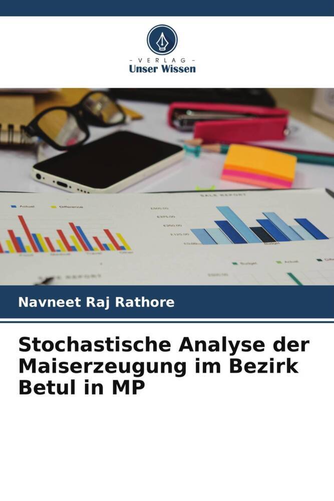 Stochastische Analyse der Maiserzeugung im Bezirk Betul in MP
