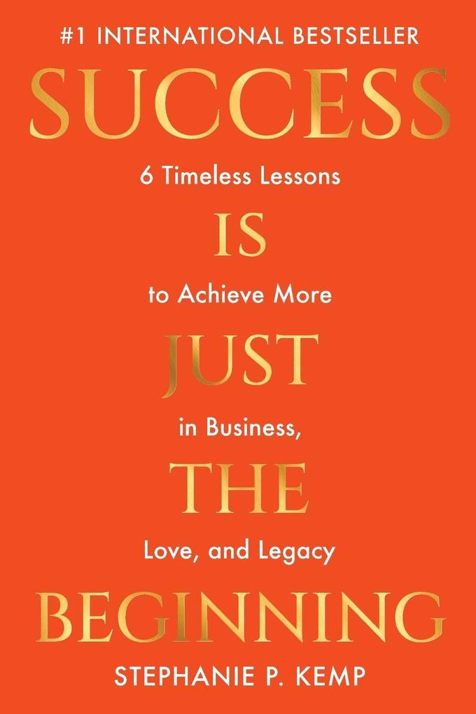 Success is Just the Beginning