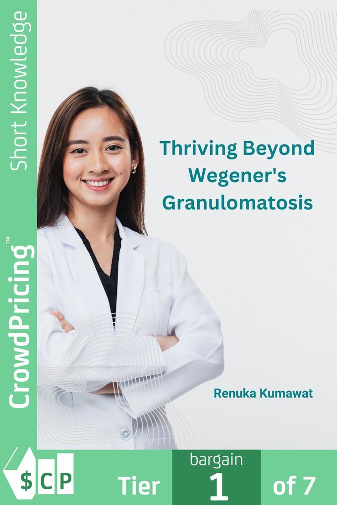 Thriving Beyond Wegener‘s Granulomatosis