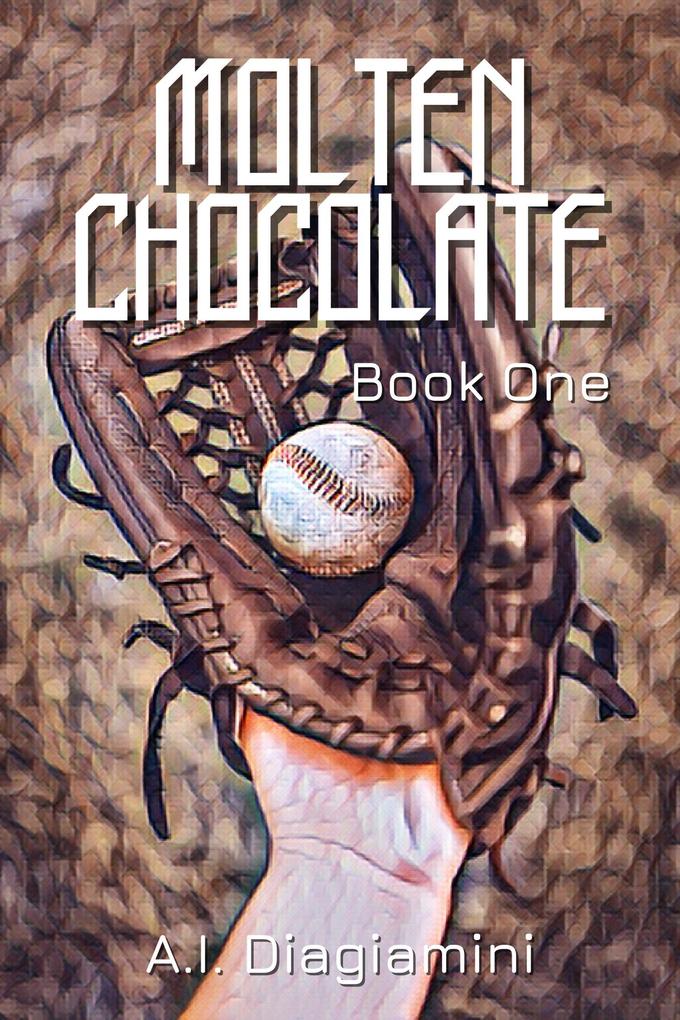 Molten Chocolate: Book One
