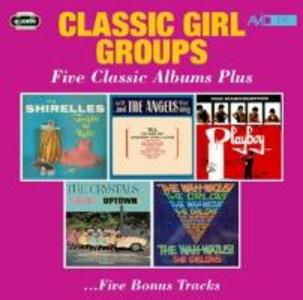 Classic Girl Groups-Five Classic Albums Plus