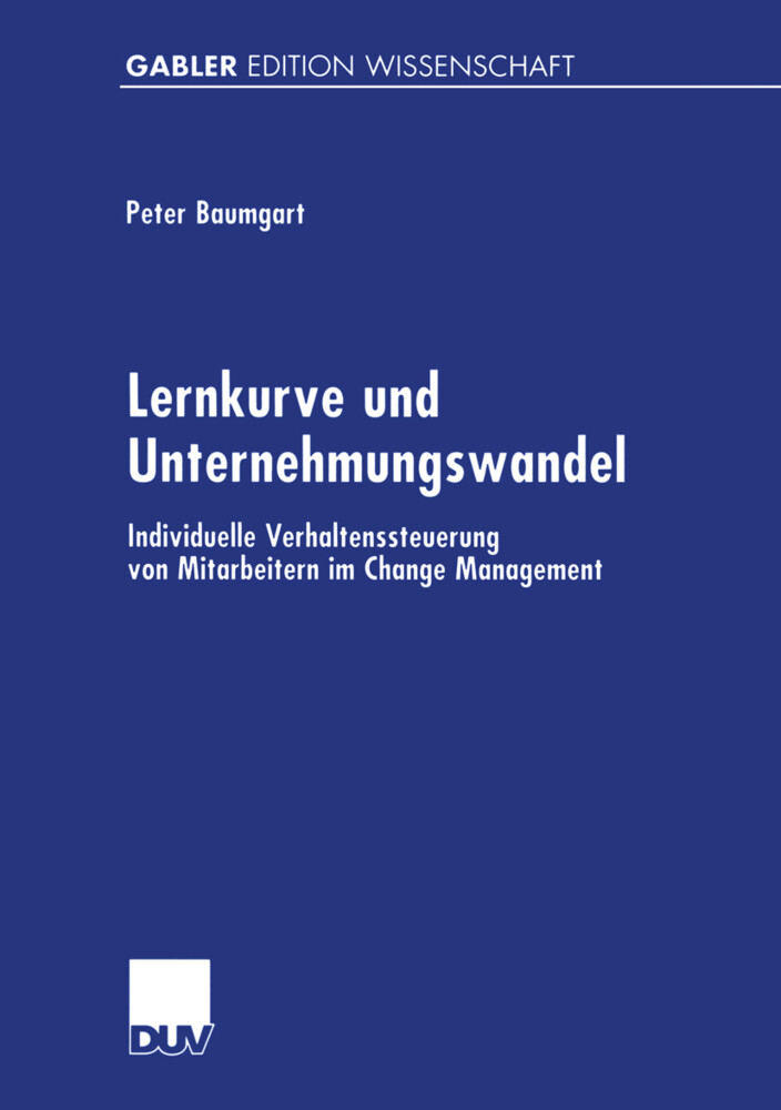 Lernkurve und Unternehmungswandel - Peter Baumgart