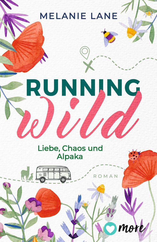 More Running Wild - Liebe Chaos Und Alpaka
