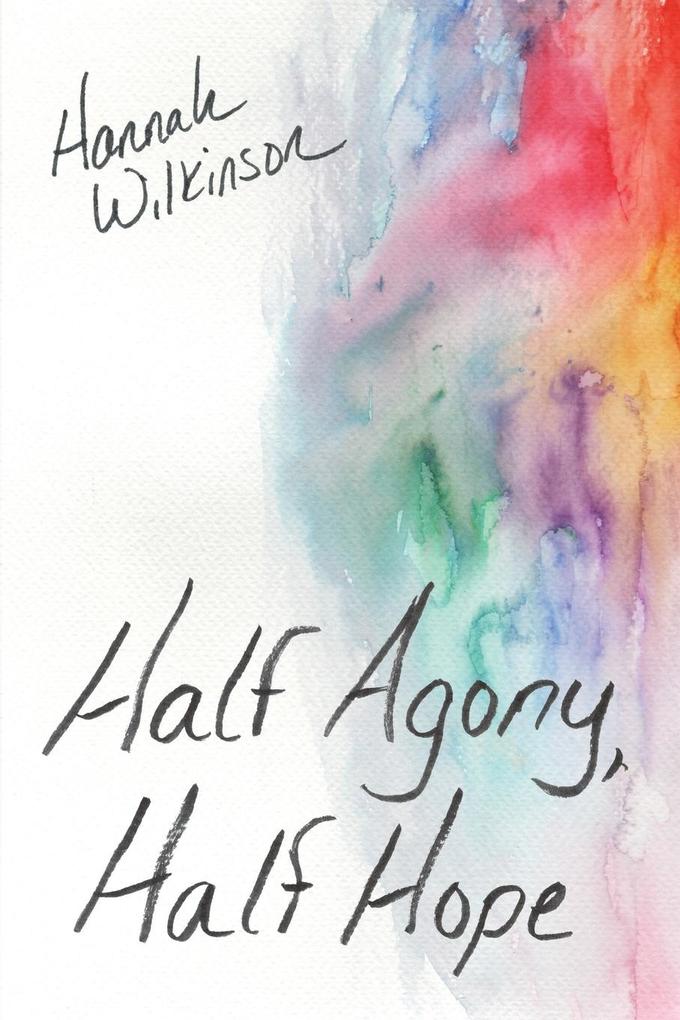 Half Agony Half Hope