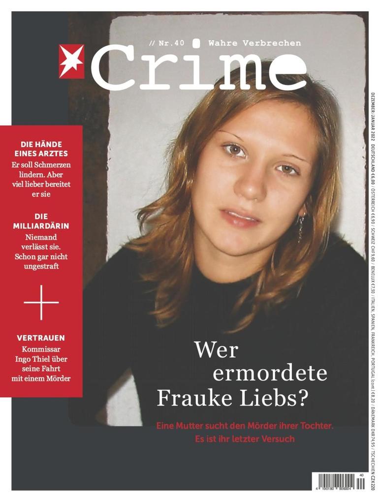 stern CRIME 40/2021 - Wer ermordete Frauke Liebs?