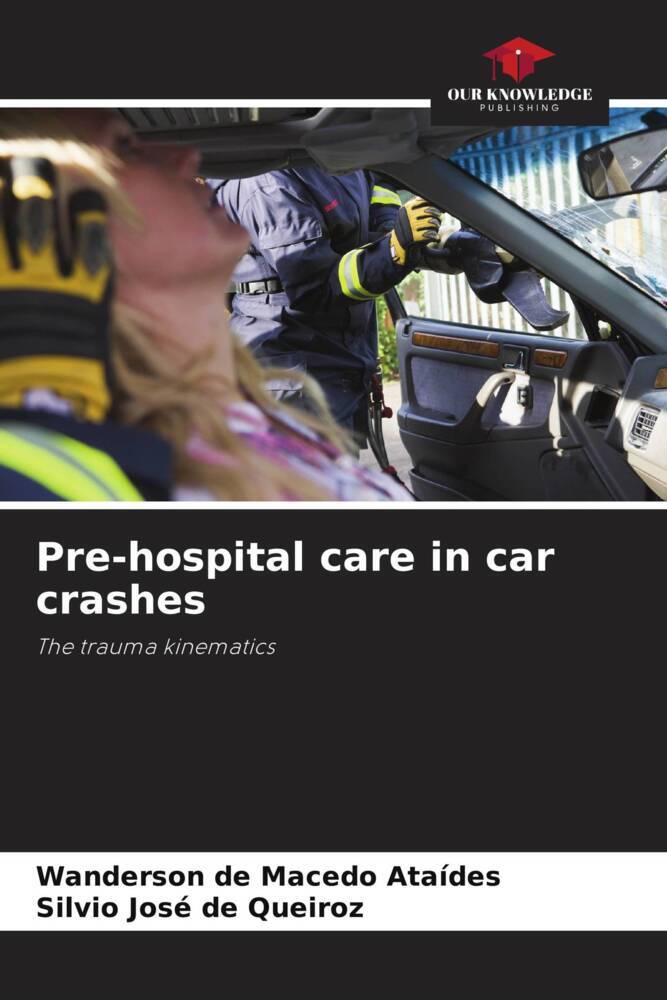 Pre-hospital care in car crashes