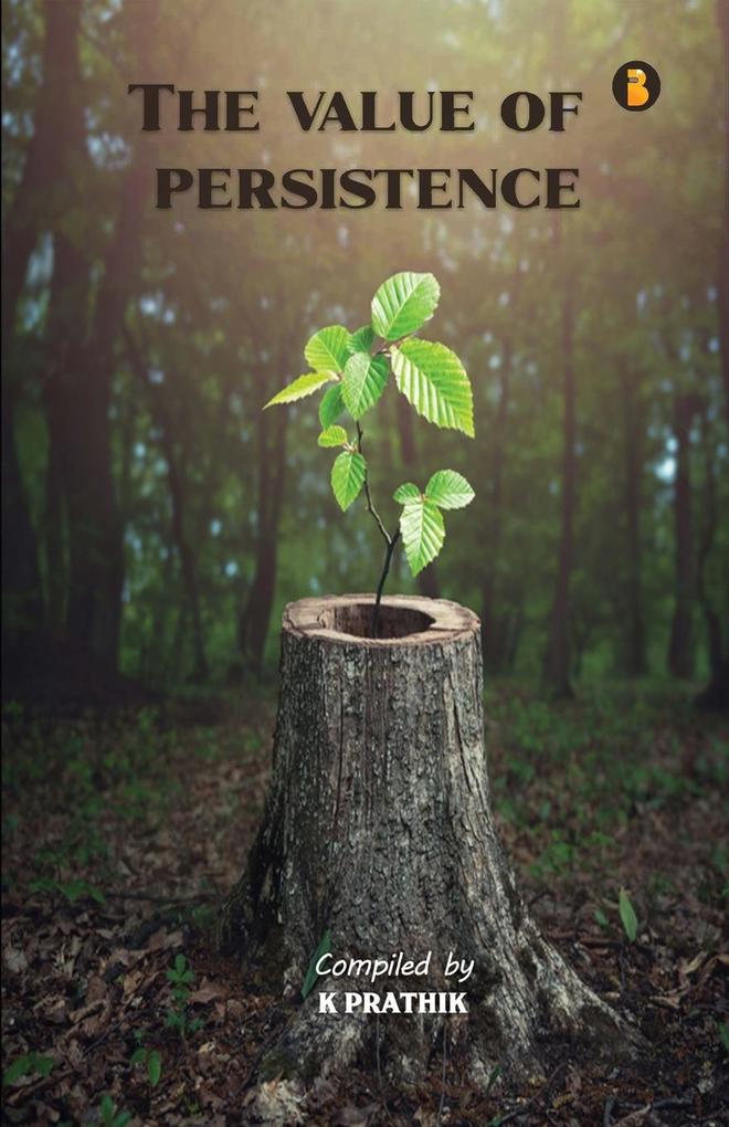 The Value Of Persistence