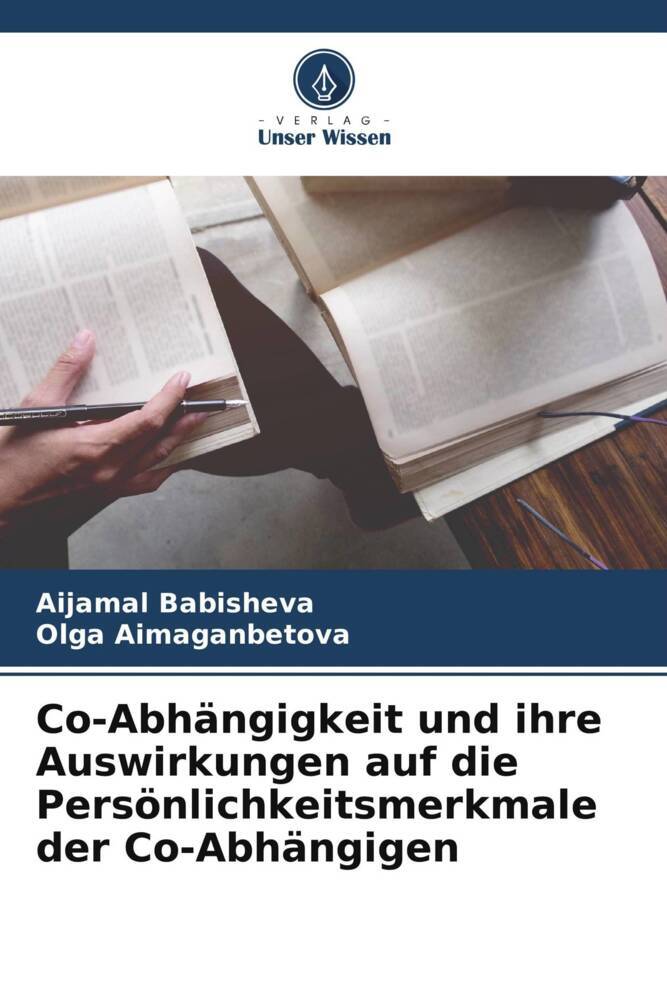 Co-Abhängigkeit und ihre Auswirkungen auf die Persönlichkeitsmerkmale der Co-Abhängigen
