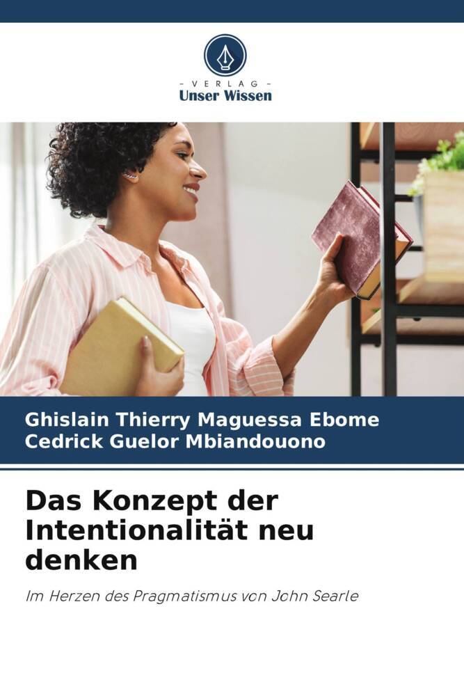 Das Konzept der Intentionalität neu denken