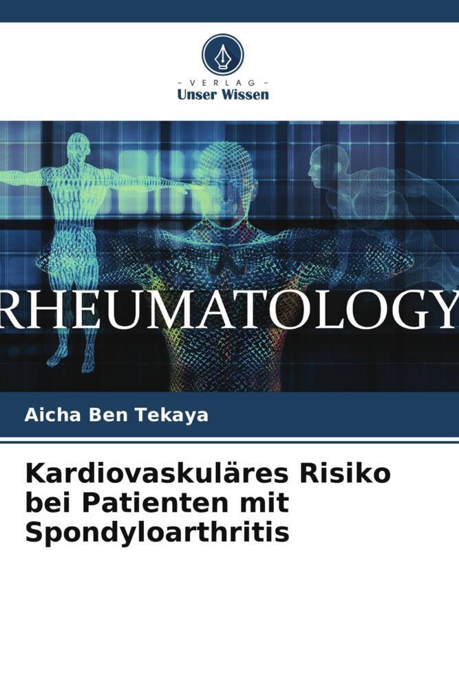 Kardiovaskuläres Risiko bei Patienten mit Spondyloarthritis
