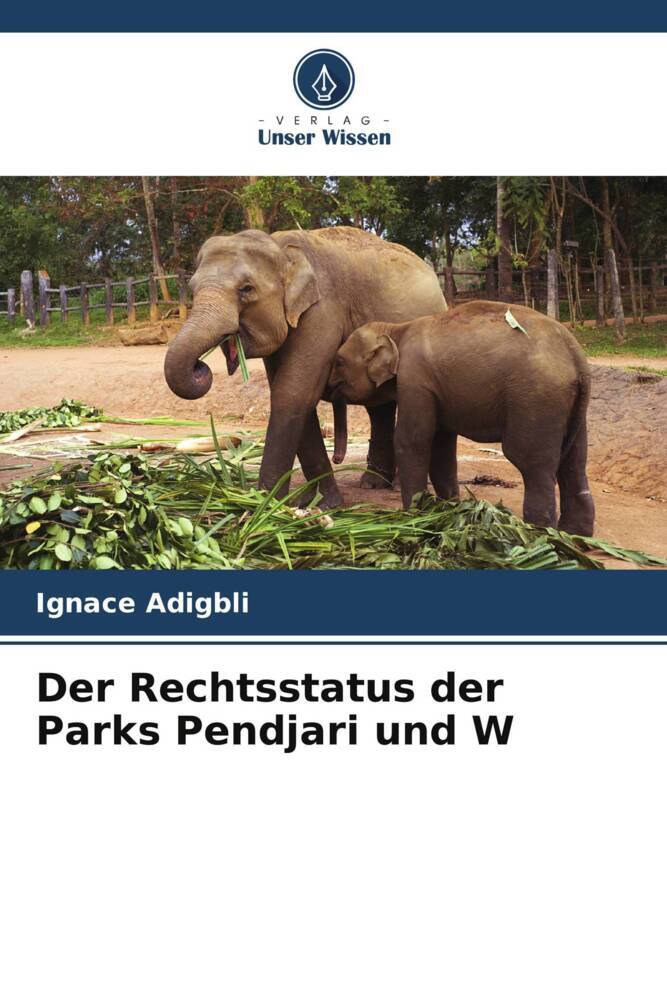 Der Rechtsstatus der Parks Pendjari und W