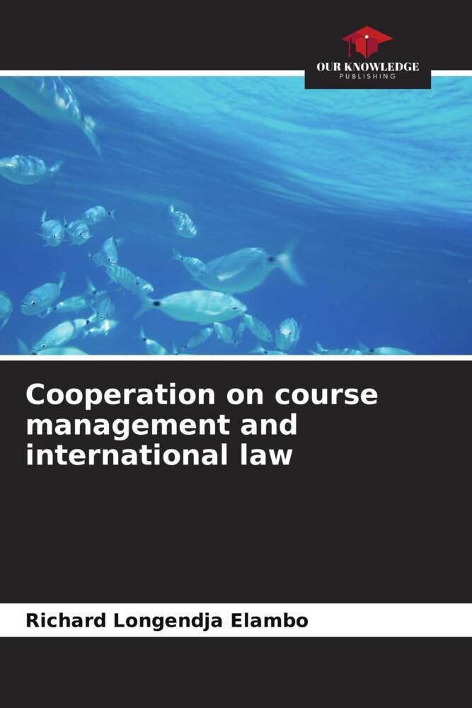 Cooperation on course management and international law