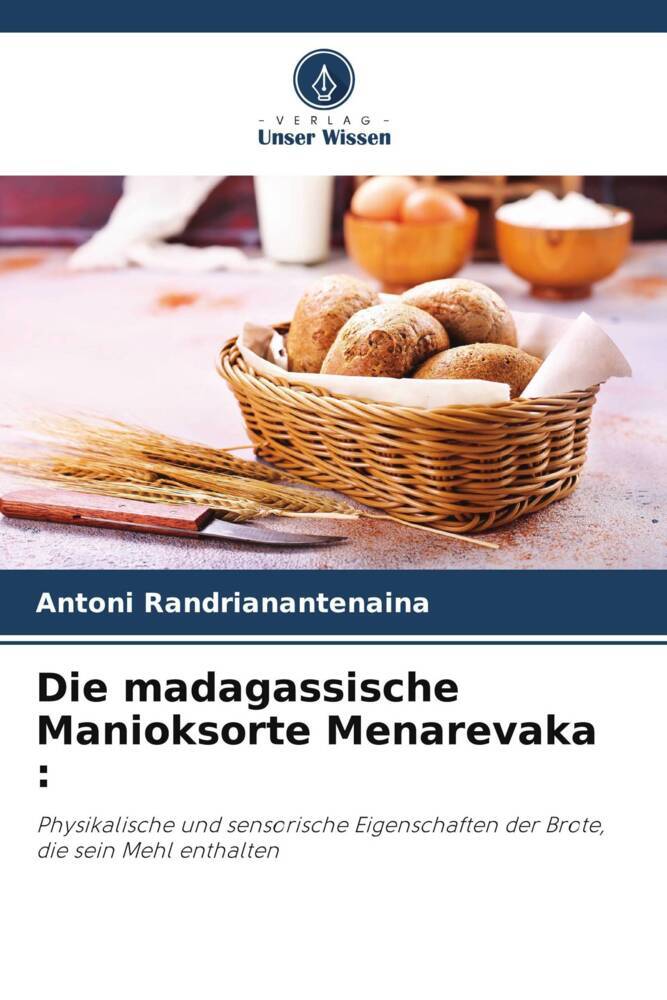Die madagassische Manioksorte Menarevaka :