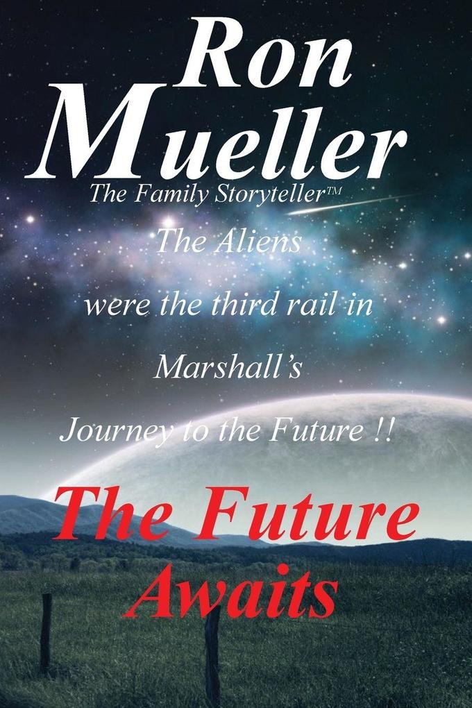 The Future Awaits