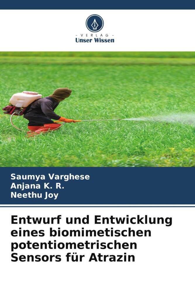 Entwurf und Entwicklung eines biomimetischen potentiometrischen Sensors für Atrazin