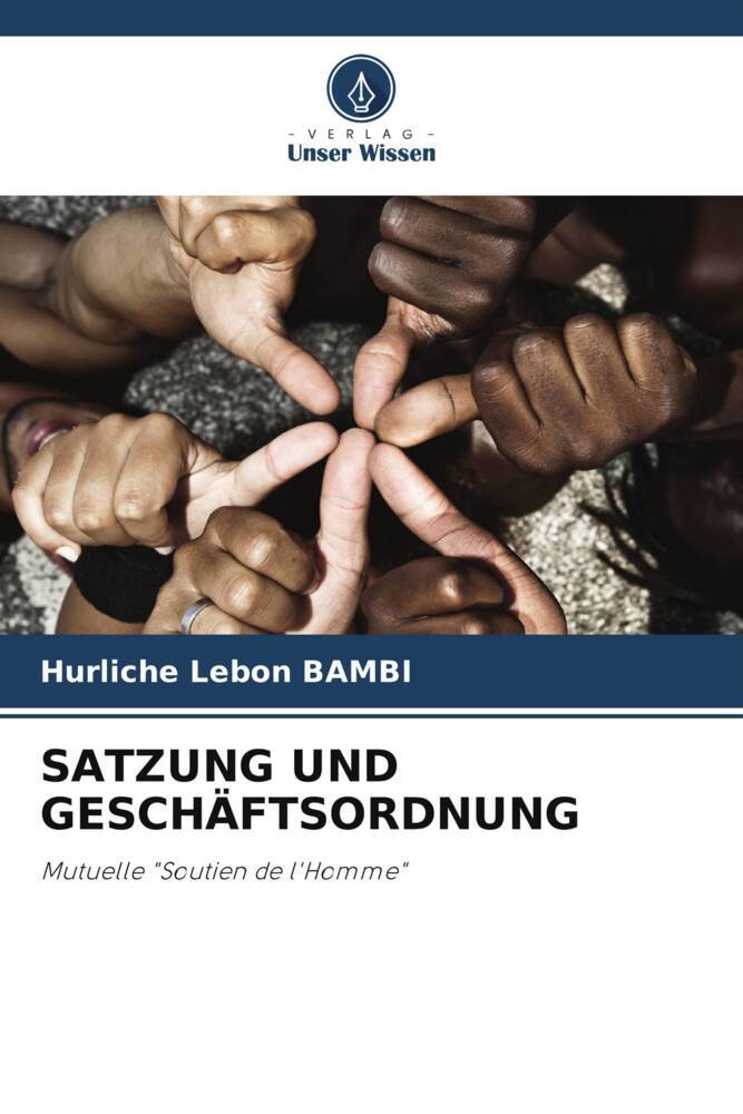 SATZUNG UND GESCHÄFTSORDNUNG