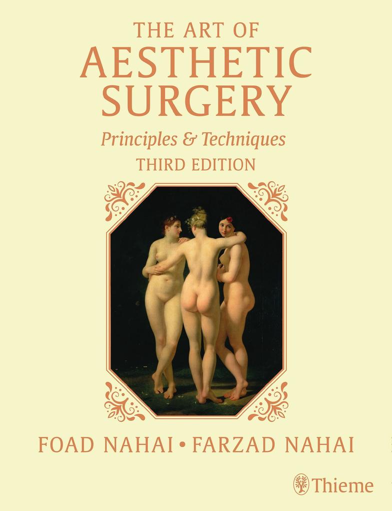 The Art of Aesthetic Surgery: Breast and Body Surgery Third Edition - Volume 3