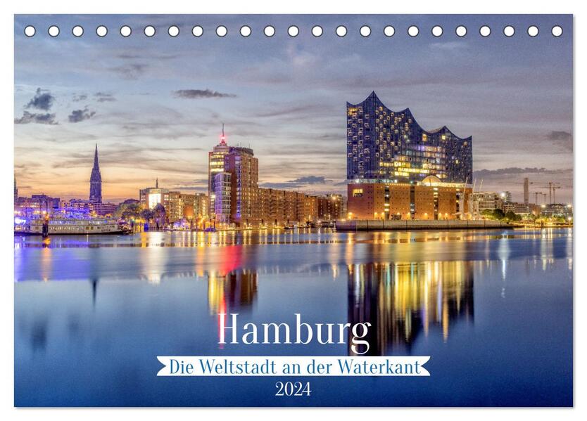 Hamburg - Die Weltstadt an der Waterkant (Tischkalender 2024 DIN A5 quer) CALVENDO Monatskalender