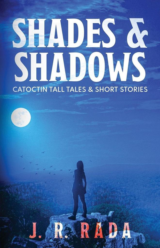Shades & Shadows