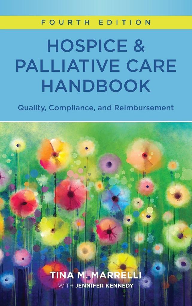 Hospice & Palliative Care Handbook Fourth Edition