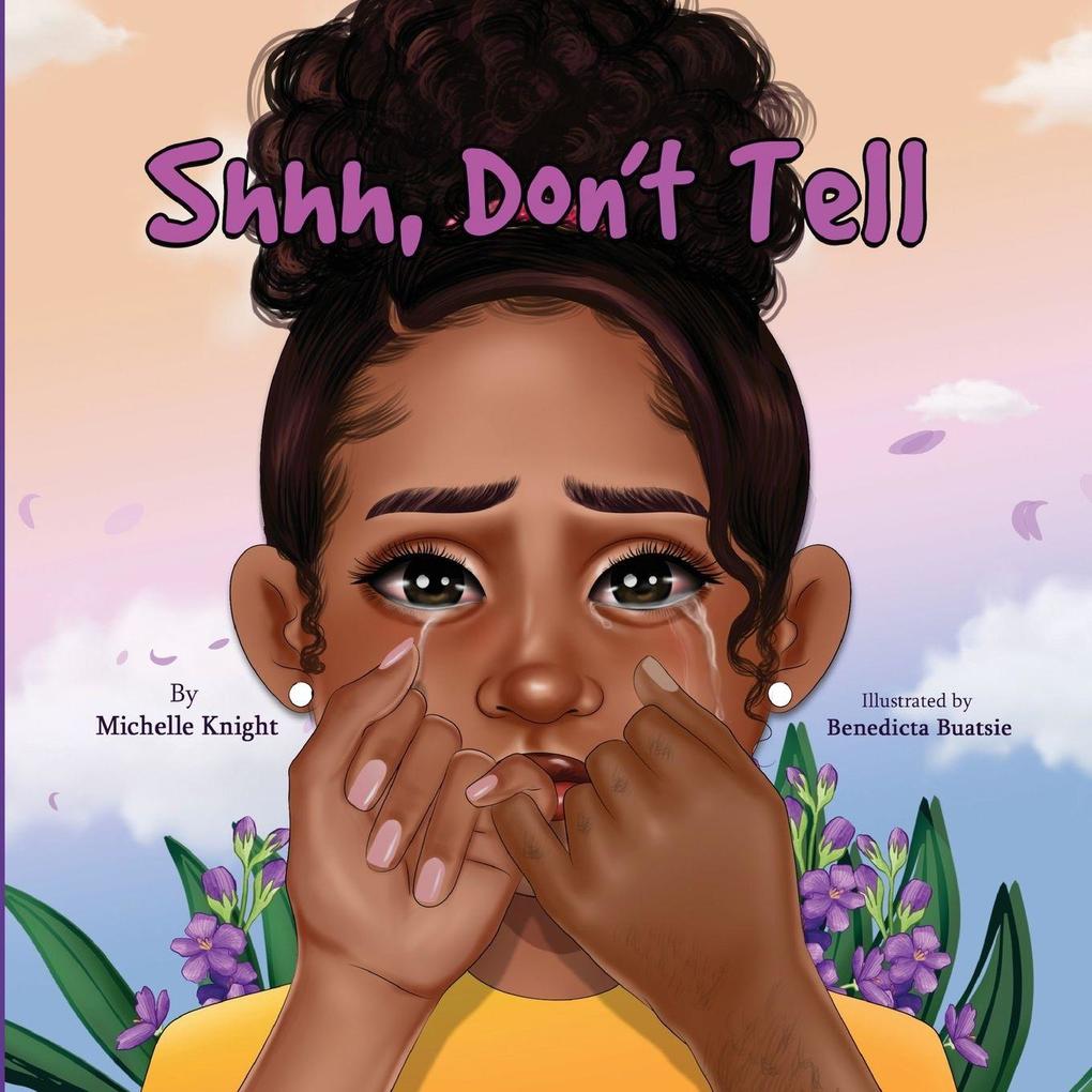 Shh Don't Tell