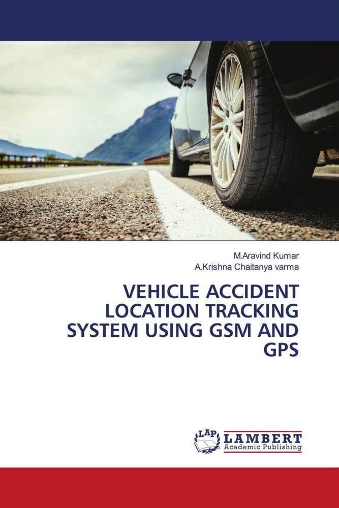 VEHICLE ACCIDENT LOCATION TRACKING SYSTEM USING GSM AND GPS