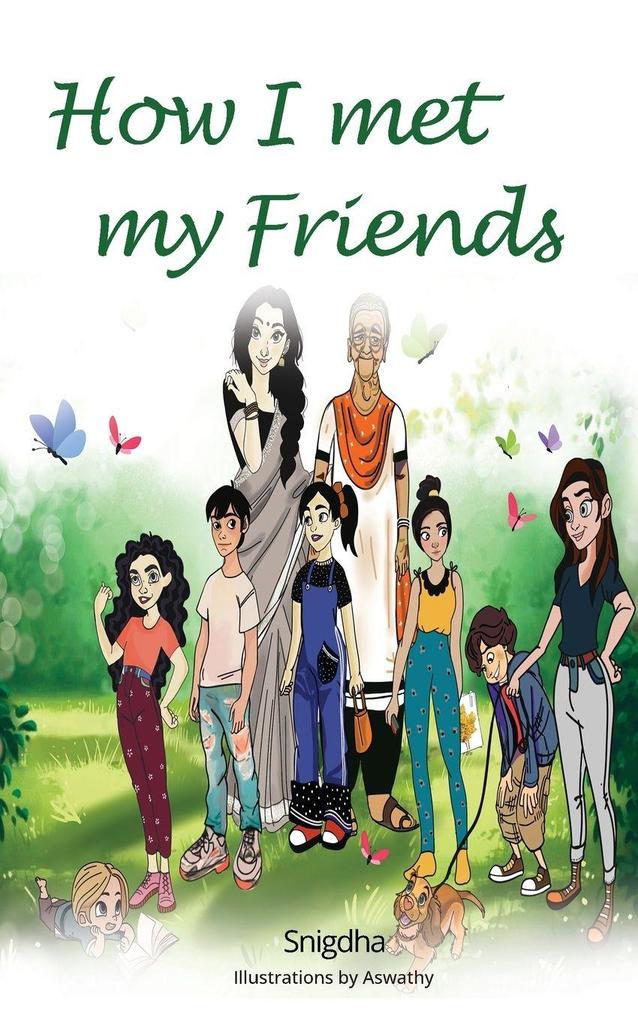 How I Met My Friends