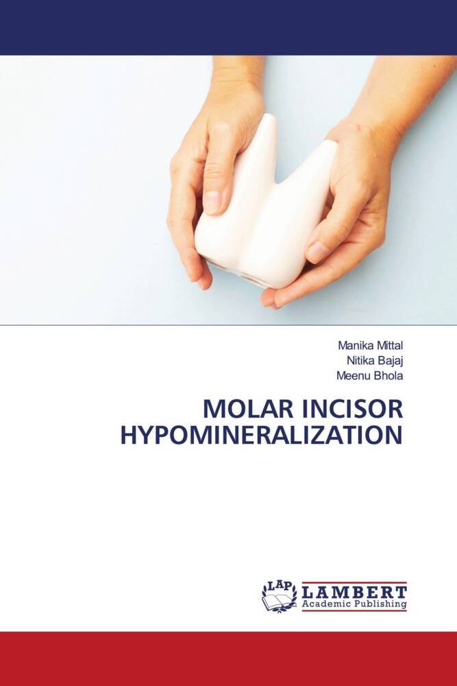 MOLAR INCISOR HYPOMINERALIZATION