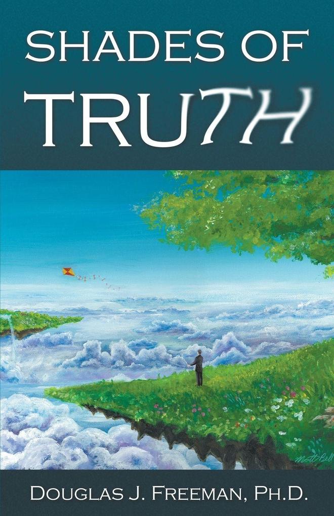 Shades of Truth