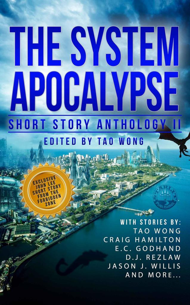 The System Apocalypse Short Story Anthology Volume 2 (The System Apocalypse anthologies #2)