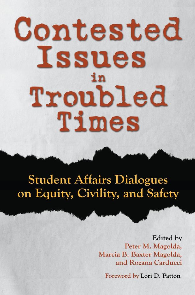 Contested Issues in Troubled Times