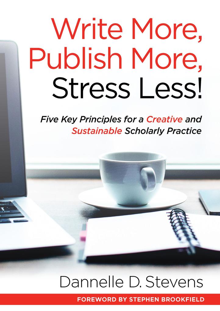 Write More Publish More Stress Less!