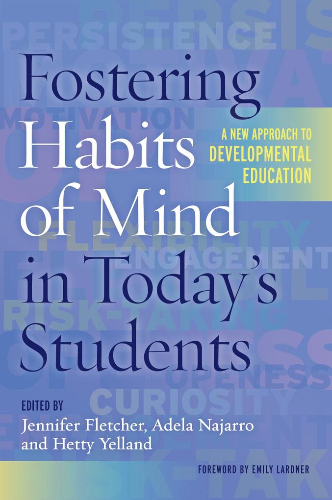 Fostering Habits of Mind in Today‘s Students
