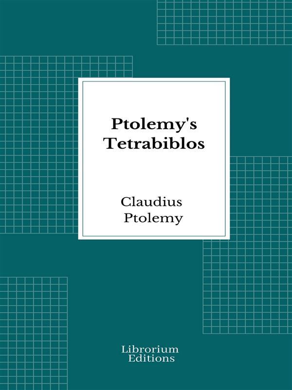 Ptolemy‘s Tetrabiblos