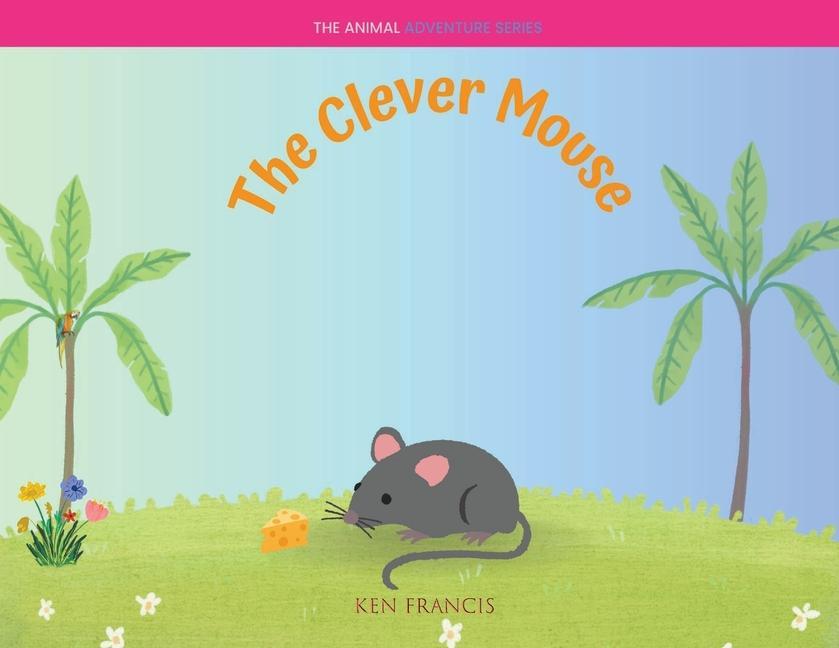 The Clever Mouse