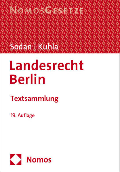 Landesrecht Berlin: Textsammlung - Rechtsstand: 1. September 2023