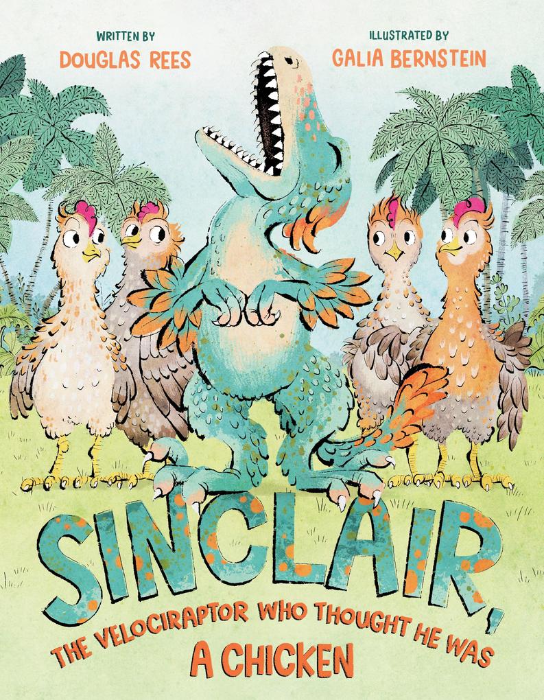 Sinclair the Velociraptor Who Thought He Was a Chicken