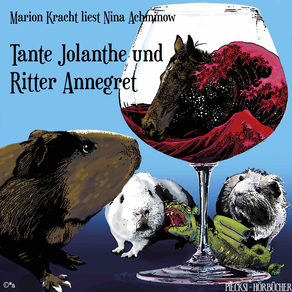 Tante Jolanthe und Ritter Annegret